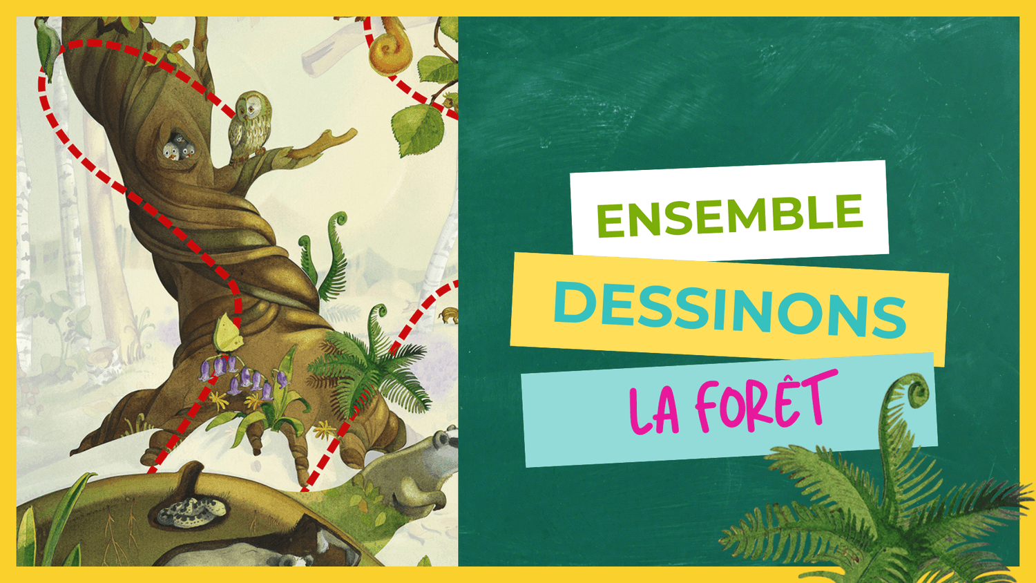 Bannière des 24 ateliers Ensemble Dessinons la Forêt